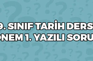 9 Sınıf 2 Dönem 1 Yazılı Soruları