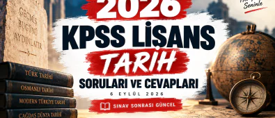 2026 KPSS Lisans tarih soruları