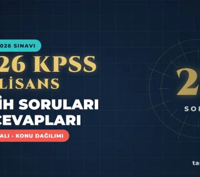 2026 KPSS Ön Lisans Tarih Soruları ve Cevapları – 27 soru, açıklamalı