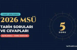 2026 MSÜ Tarih Soruları ve Cevapları